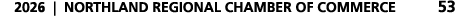 2026 | NORTHLAND REGIONAL CHAMBER OF COMMERCE 53