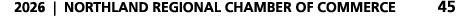 2026 | NORTHLAND REGIONAL CHAMBER OF COMMERCE 45