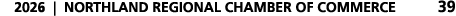 2026 | NORTHLAND REGIONAL CHAMBER OF COMMERCE 39