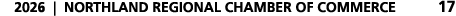 2026 | NORTHLAND REGIONAL CHAMBER OF COMMERCE 17