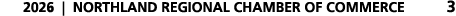2026 | NORTHLAND REGIONAL CHAMBER OF COMMERCE 3