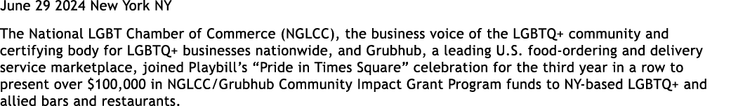 June 29 2024 New York NY The National LGBT Chamber of Commerce (NGLCC), the business voice of the LGBTQ+ community an...