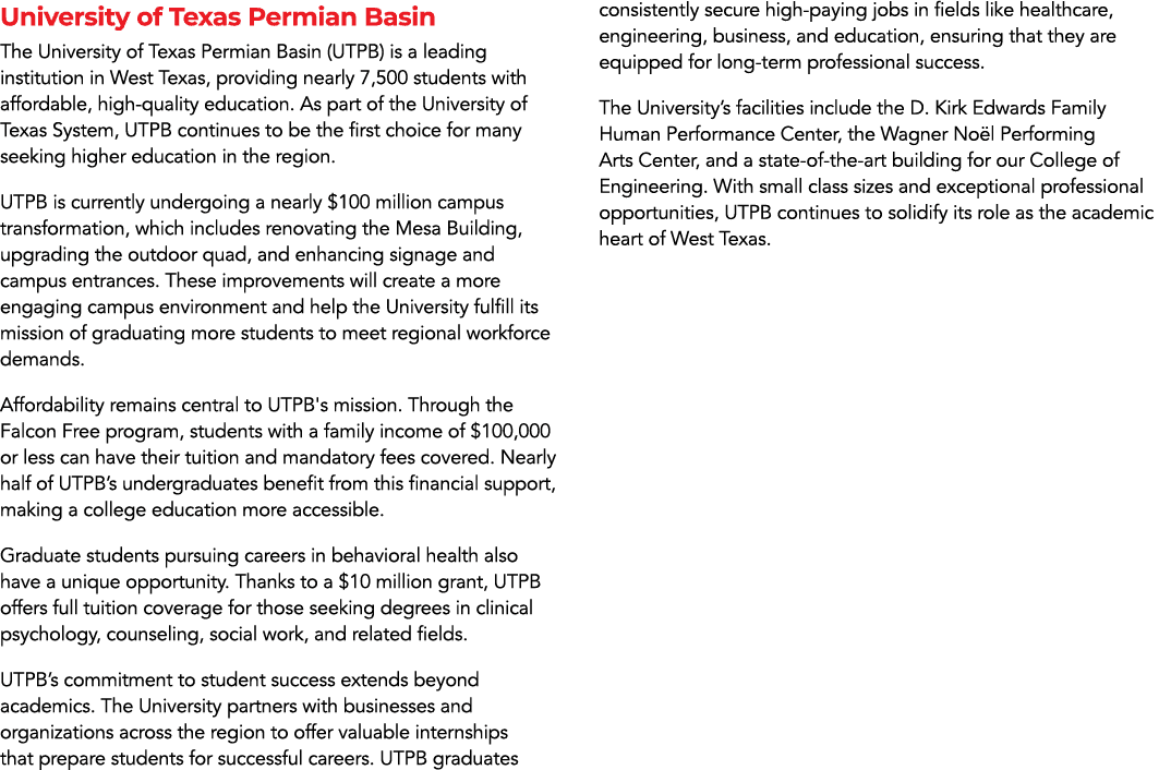 University of Texas Permian Basin The University of Texas Permian Basin (UTPB) is a leading institution in West Texas...