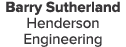 Barry Sutherland Henderson Engineering