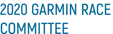 2020 GARMIN RACE COMMITTEE