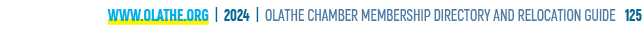 www.olathe.org | 2024 | OLATHE CHAMBER MEMBERSHIP DIRECTORY AND RELOCATION GUIDE 125