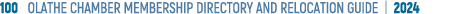 100 OLATHE CHAMBER MEMBERSHIP DIRECTORY AND RELOCATION GUIDE | 2024