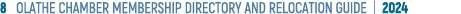 8 OLATHE CHAMBER MEMBERSHIP DIRECTORY AND RELOCATION GUIDE | 2024