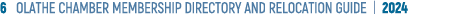 6 OLATHE CHAMBER MEMBERSHIP DIRECTORY AND RELOCATION GUIDE | 2024