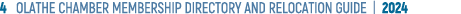 4 OLATHE CHAMBER MEMBERSHIP DIRECTORY AND RELOCATION GUIDE | 2024