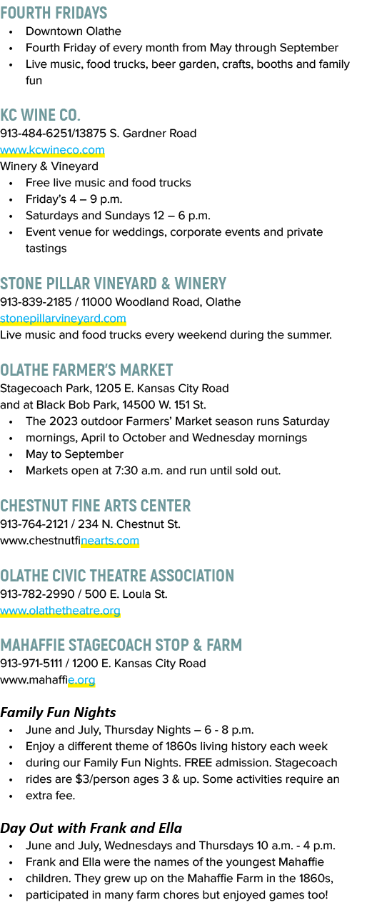 Fourth Fridays • Downtown Olathe • Fourth Friday of every month from May through September • Live music, food trucks...