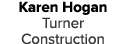 Karen Hogan Turner Construction 