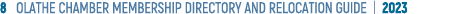 8 OLATHE CHAMBER MEMBERSHIP DIRECTORY AND RELOCATION GUIDE | 2023