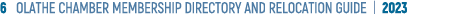 6 OLATHE CHAMBER MEMBERSHIP DIRECTORY AND RELOCATION GUIDE | 2023