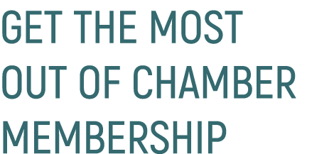 Get The Most Out Of Chamber Membership