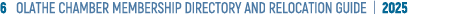 6 OLATHE CHAMBER MEMBERSHIP DIRECTORY AND RELOCATION GUIDE | 2025