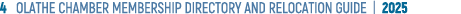 4 OLATHE CHAMBER MEMBERSHIP DIRECTORY AND RELOCATION GUIDE | 2025