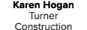 Karen Hogan Turner Construction 