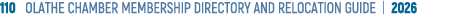 110 OLATHE CHAMBER MEMBERSHIP DIRECTORY AND RELOCATION GUIDE | 2026