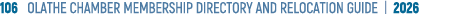 106 OLATHE CHAMBER MEMBERSHIP DIRECTORY AND RELOCATION GUIDE | 2026