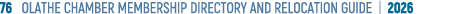 76 OLATHE CHAMBER MEMBERSHIP DIRECTORY AND RELOCATION GUIDE | 2026