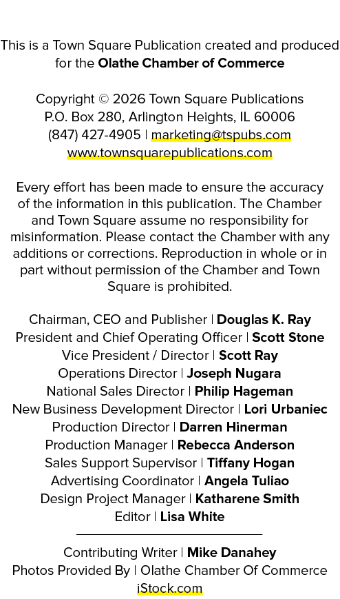 This is a Town Square Publication created and produced for the Olathe Chamber of Commerce Copyright © 2026 Town Squar...