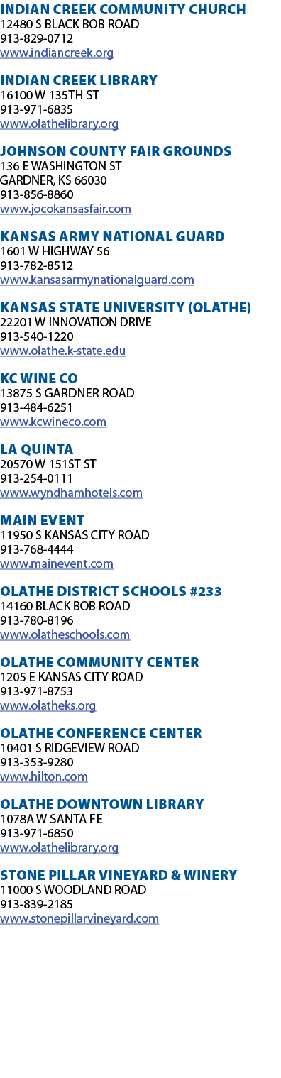 INDIAN CREEK COMMUNITY CHURCH 12480 S BLACK BOB ROAD 913-829-0712 www indiancreek org Indian Creek Library 16100 W 13   