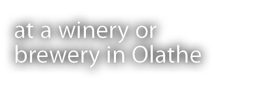 at a winery or brewery in Olathe