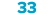 33
