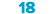 18