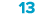 13