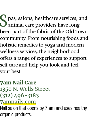Spas, salons, healthcare services, and animal care providers have long been part of the fabric of the Old Town commun...