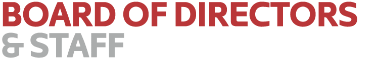 BOARD OF DIRECTORS & STAFF