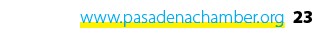 www.pasadenachamber.org 23