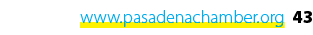www.pasadenachamber.org 43