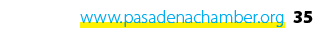 www.pasadenachamber.org 35