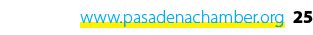 www.pasadenachamber.org 25