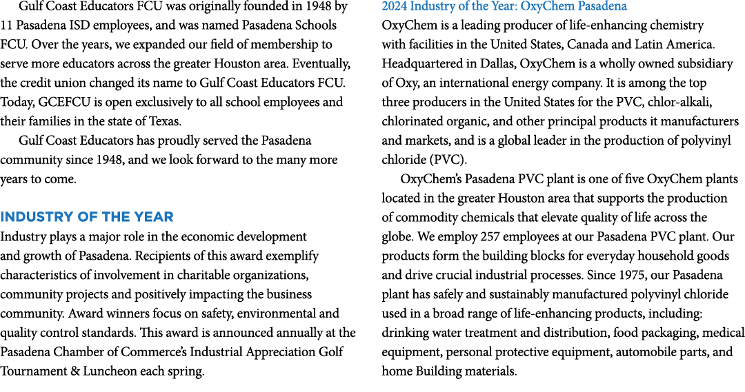 Gulf Coast Educators FCU was originally founded in 1948 by 11 Pasadena ISD employees, and was named Pasadena Schools ...