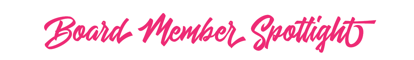 Board Member Spotlight