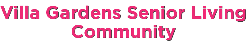 Villa Gardens Senior Living Community