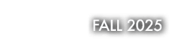 FALL 2025