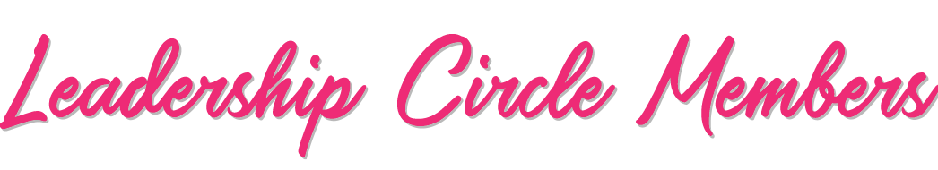 Leadership Circle Members