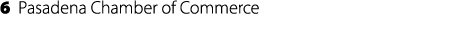 6 Pasadena Chamber of Commerce