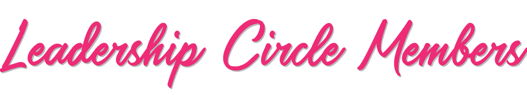 Leadership Circle Members