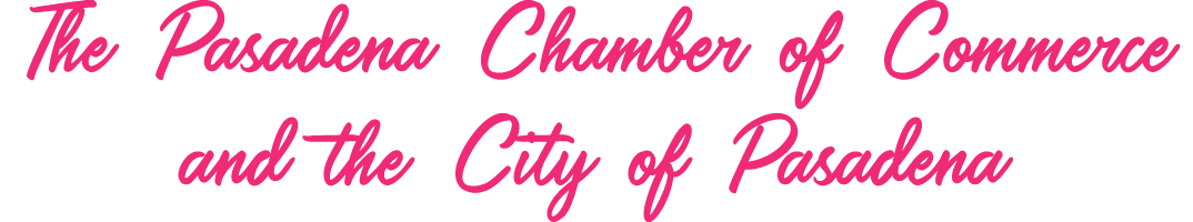 The Pasadena Chamber of Commerce and the City of Pasadena