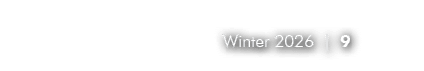 Winter 2026 | 9