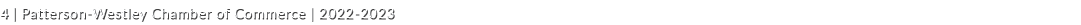 4 | Patterson Westley Chamber of Commerce | 2022 2023