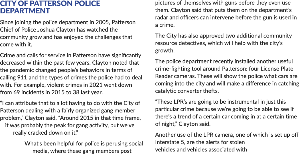 City of Patterson Police Department Since joining the police department in 2005, Patterson Chief of Police Joshua Cla...