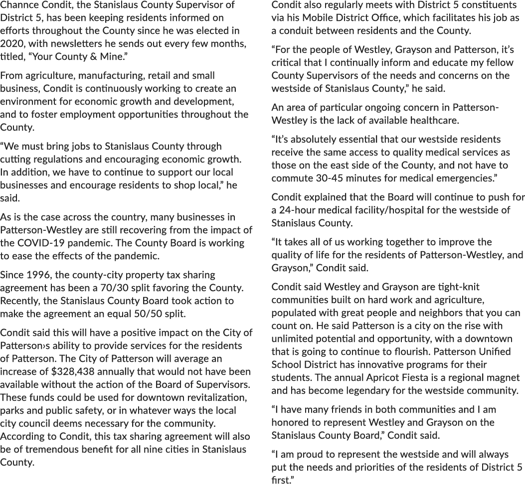 Channce Condit, the Stanislaus County Supervisor of District 5, has been keeping residents informed on efforts throug...