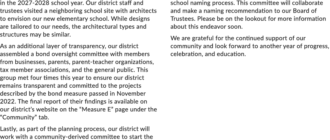 in the 2027 2028 school year. Our district staff and trustees visited a neighboring school site with architects to en...
